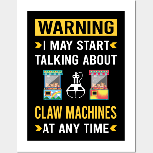 Warning Claw Machine Crane Posters and Art